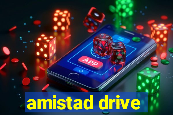 amistad drive